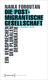 Die postmigrantische Gesellschaft - Naika Foroutan