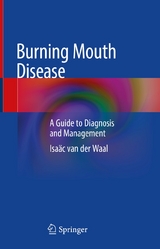 Burning Mouth Disease - Isaäc van der Waal