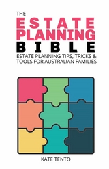 The Estate Planning Bible - Kate Tento