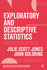 Exploratory and Descriptive Statistics -  John Goldring,  Julie Scott Jones