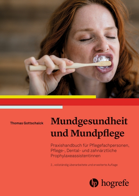 Mundgesundheit und Mundpflege - Thomas Gottschalck