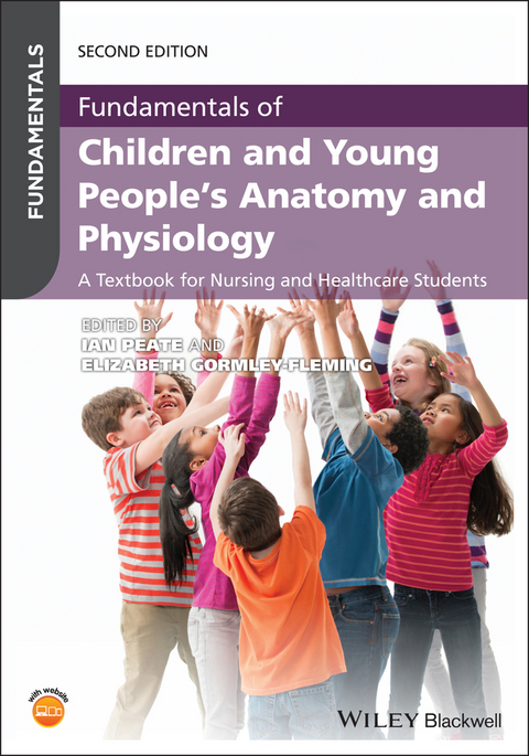 Fundamentals of Children and Young People's Anatomy and Physiology - 