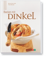 Backen mit Dinkel - 