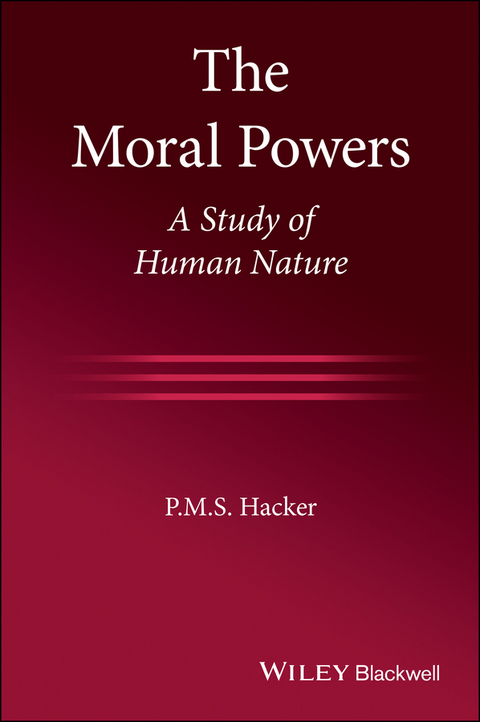 Moral Powers -  P. M. S. Hacker