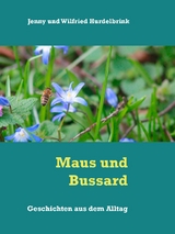 Maus und Bussard - Jenny und Wilfried Hurdelbrink