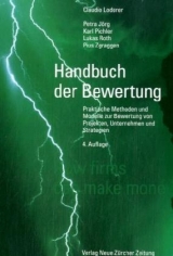 Handbuch der Bewertung - Claudio Loderer, Petra Jörg, Karl Pichler, Lukas Roth, Pius Zgraggen