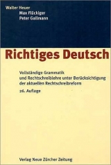 Richtiges Deutsch - Walter Heuer