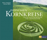 Phänomen Kornkreise - Werner Anderhub, Andreas Müller