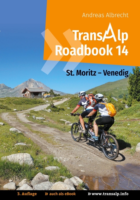 Transalp Roadbook 14: St. Moritz - Venedig -  Andreas Albrecht