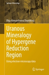 Uranous Mineralogy of Hypergene Reduction Region - Olga Alexandrovna Doynikova