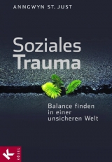 Soziales Trauma - Anngwyn St. Just