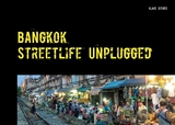 Bangkok - streetlife unplugged - Klaus Seeger