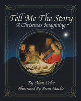 Tell Me the Story - Alan Coler