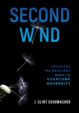 Second Wind - J. Clint Schumacher