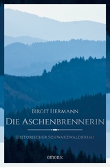 Die Aschenbrennerin - Birgit Hermann