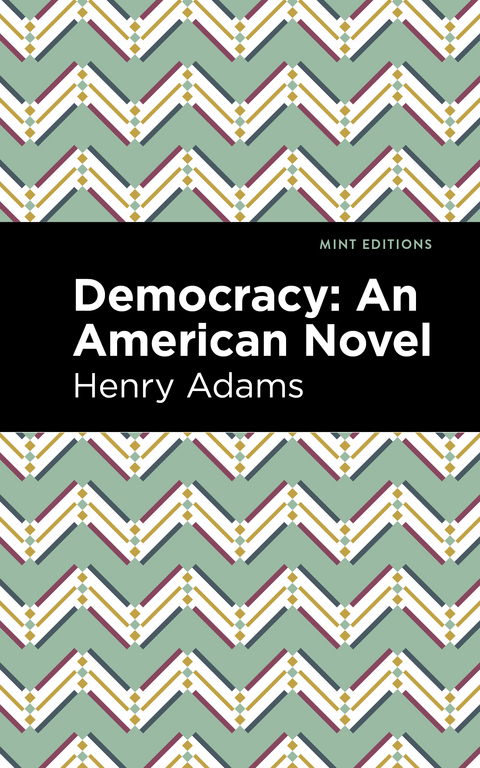 Democracy -  Henry Adams