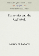 Economics and the Real World - Andrew M. Kamarck