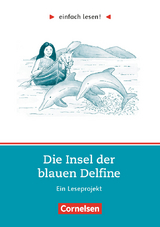 Einfach lesen! - Leseprojekte - Leseförderung ab Klasse 5 - Niveau 2 - Scott O'Dell, Dorit Kock-Engelking