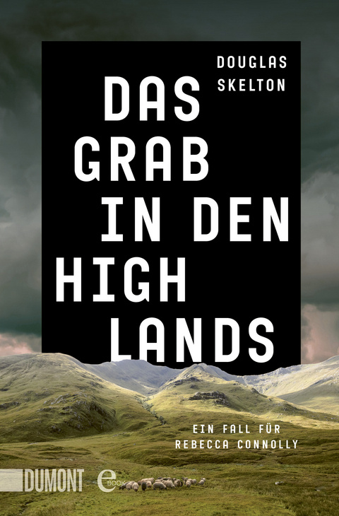 Das Grab in den Highlands - Douglas Skelton