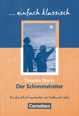 Einfach klassisch - Klassiker für ungeübte Leser/-innen - Theodor Storm, Diethard Lübke