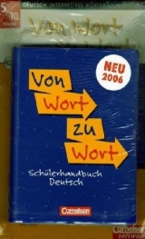 Von Wort zu Wort - Aktualisierte Ausgabe 2006 / Schülerhandbuch und CD-ROM - Bentin, Werner; Butz, Wolfgang; Glanz, Johannes; Merwald, Günther; Pleticha, Heinrich; Scheuerer, Christina; Stengel, Gernot; Pleticha, Heinrich; Thiel, Hans Peter