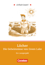 Einfach lesen! - Leseprojekte - Leseförderung ab Klasse 5 - Niveau 3 - Louis Sachar, Cornelia Witzmann