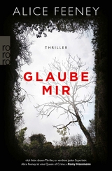 Glaube mir -  Alice Feeney