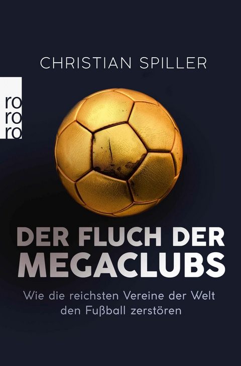 Der Fluch der Megaclubs -  Christian Spiller