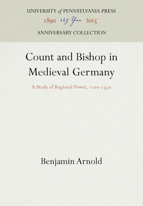 Count and Bishop in Medieval Germany - Benjamin Arnold