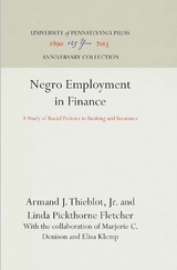 Negro Employment in Finance - Armand J. Thieblot Jr., Linda Pickthorne Fletcher