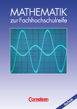 Mathematik - Fachhochschulreife - Technik - Ausgabe 1998 - Rudolf Borgmann, Juliane Brüggemann, Berthold Heinrich, Jost Knapp, Rolf Schöwe, Reinhard Sobczak