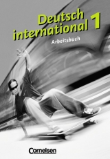 Deutsch international / Band 1 - Arbeitsbuch - Karl-Heinz Bieler, Sylvie Schenk, Jürgen Weigmann