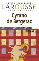 Petits Classiques Larousse / Cyrano de Bergerac - Rostand, Edmond