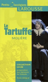 Petits Classiques Larousse / Le Tartuffe - Molière; Rullier-Theuret, François