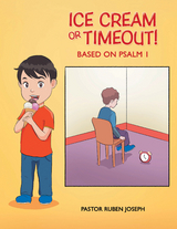 Ice Cream or Timeout! -  Pastor Ruben Joseph