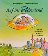 Auf ins Rechenland - Badegruber, Bernd; Pucher-Pacher, Johann