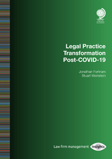 Legal Practice Transformation Post-COVID-19 -  Jonathan Fortnam