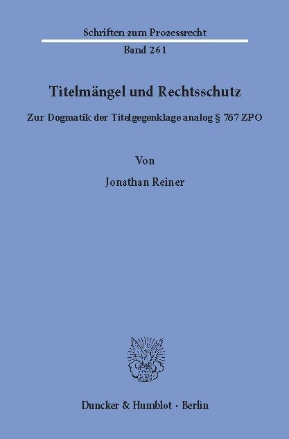 Titelmängel und Rechtsschutz. -  Jonathan Reiner