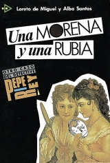 Para que leas / Niveau 3 - Una morena y una rubia - Miguel, Loreto; Santos, Alba