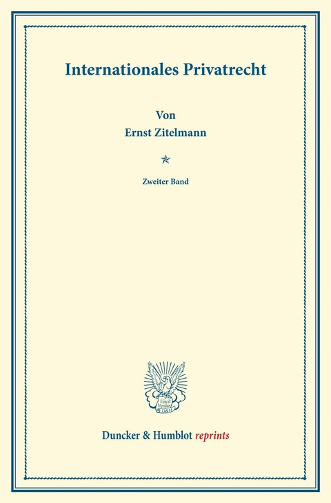 Internationales Privatrecht. -  Ernst Zitelmann