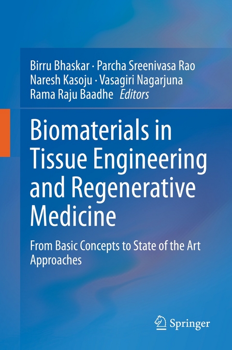 Biomaterials in Tissue Engineering and Regenerative Medicine - 