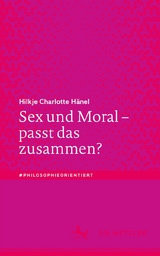 Sex und Moral – passt das zusammen? - Hilkje Charlotte Hänel