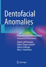 Dentofacial Anomalies - Abdul Latif Hamdan, Robert Thayer Sataloff, Valerie Trollinger, Mary J. Hawkshaw