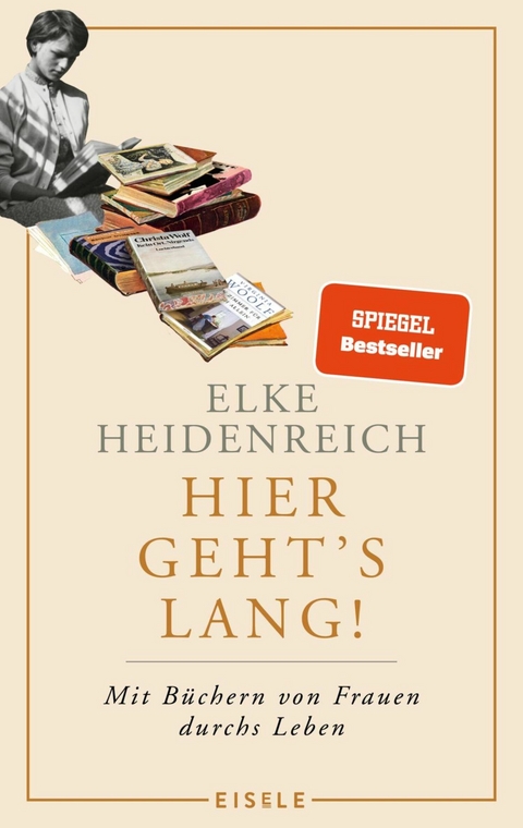 Hier geht's lang! -  Elke Heidenreich