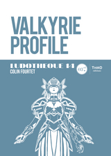 Ludothèque n° 14 : Valkyrie Profile - Colin Fourtet