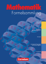 Formelsammlungen Sekundarstufe I und II - Allgemeine Ausgabe - Josef Lauter