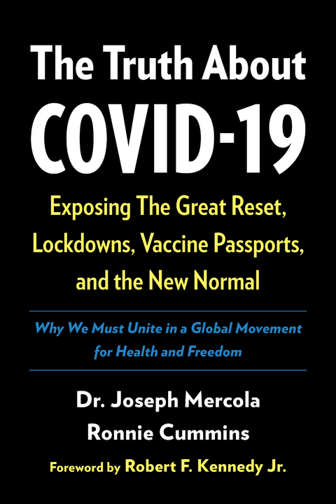 Truth About COVID-19 -  Ronnie Cummins,  Doctor Joseph Mercola