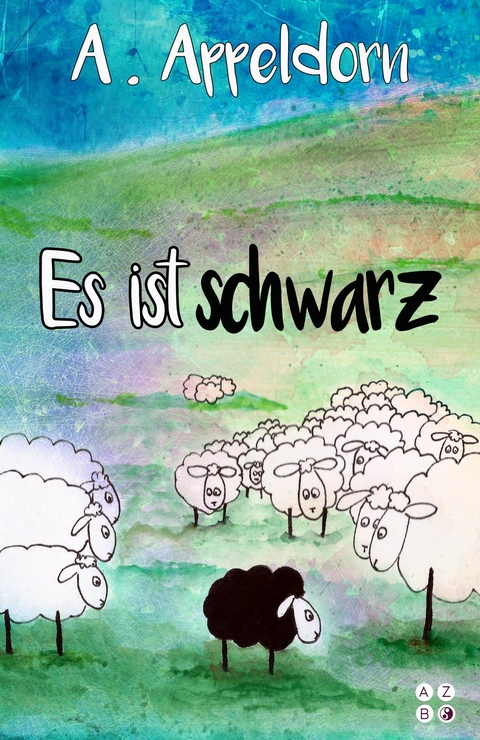 Es ist schwarz - A. Appeldorn