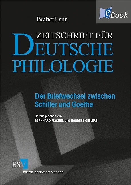 Der Briefwechsel zwischen Schiller und Goethe - 