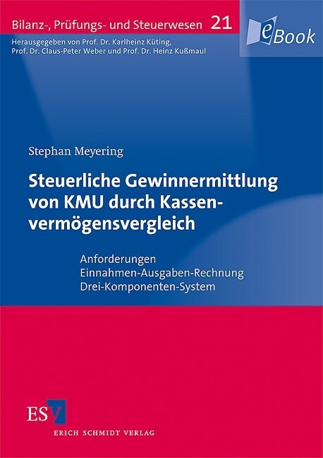 Steuerliche Gewinnermittlung von KMU durch Kassenvermögensvergleich -  Stephan Meyering